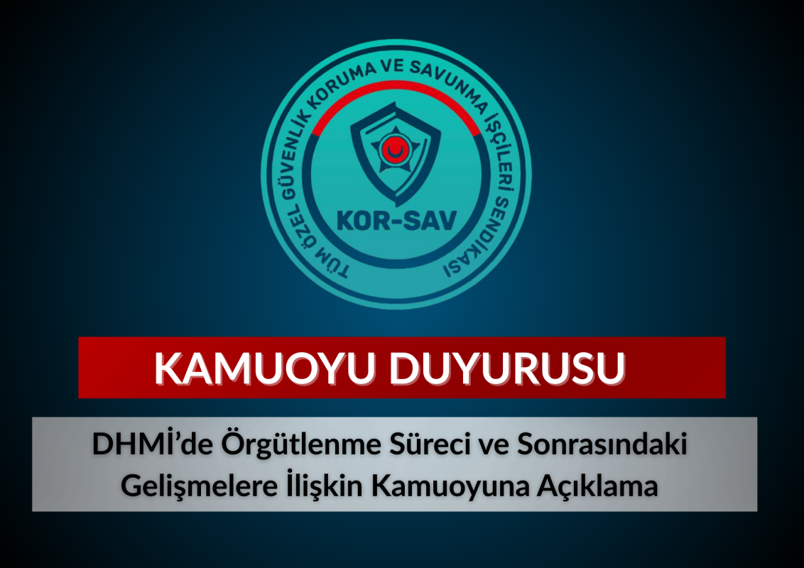 DHMİ’de Örgütlenme Süreci ve Sonrasındaki Gelişmelere İlişkin Kamuoyuna Açıklama